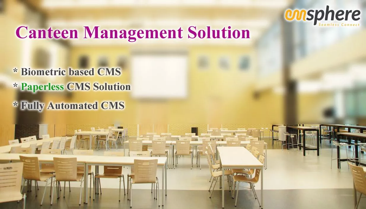 Canteen Management Solution –The replacement of printing Canteen Coupons