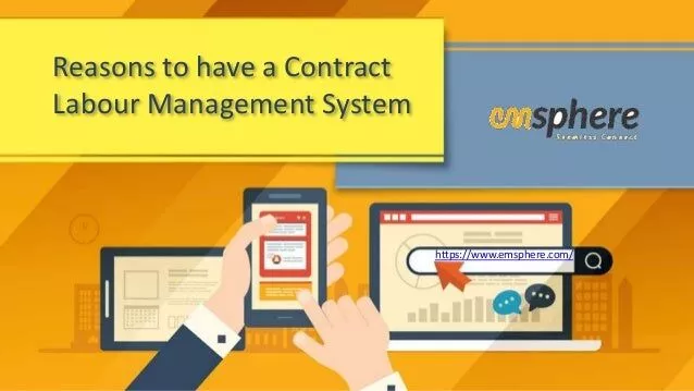 Top 7 Reasons to have a Contract Labour Management System